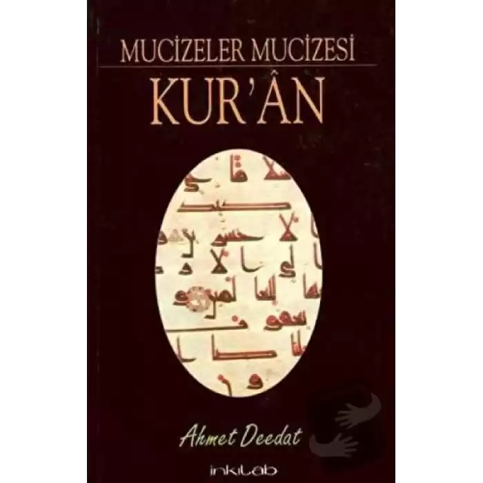 Mucizeler Mucizesi Kur’an