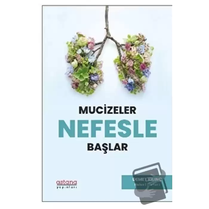 Mucizeler Nefesle Başlar