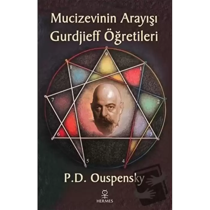 Mucizevinin Arayışı - Gurdjieff Öğretileri