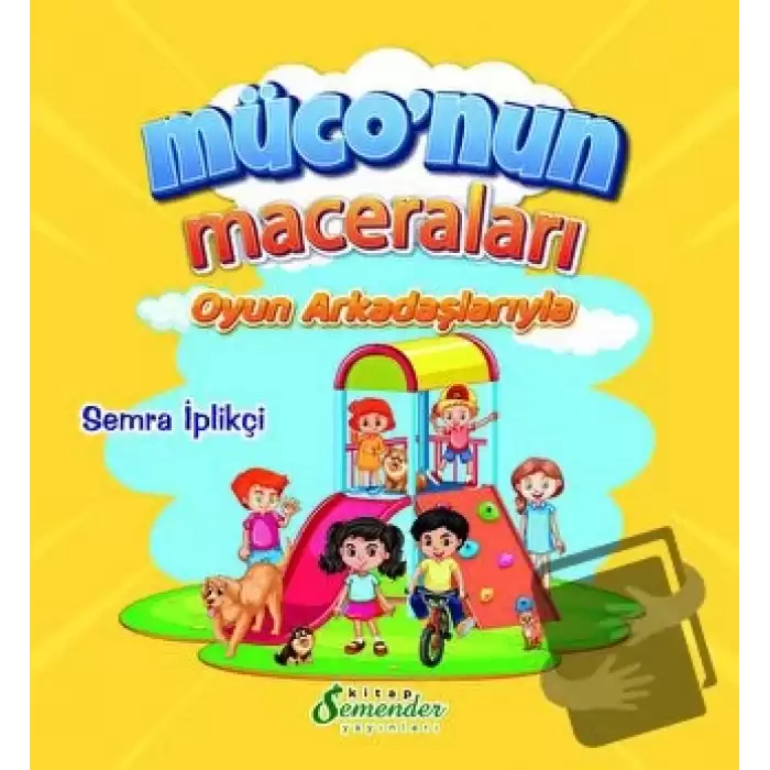 Müconun Maceraları - Oyun Arkadaşlarıyla