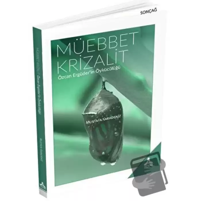 Müebbet Krizalit - Özcan Ergüderin Öykücülüğü