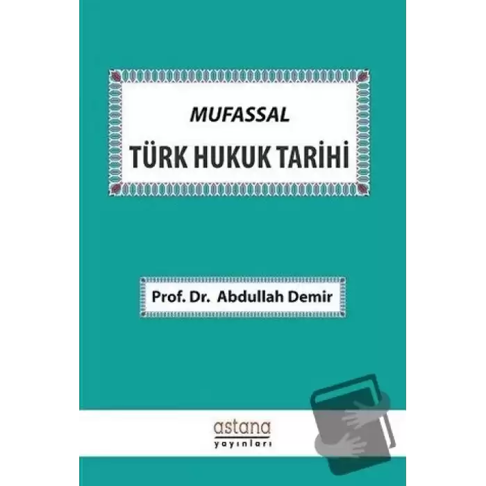 Mufassal Türk Hukuk Tarihi