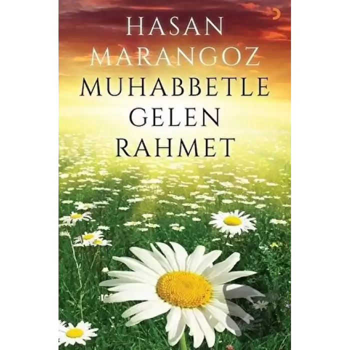 Muhabbetle Gelen Rahmet