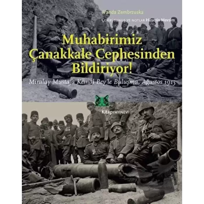 Muhabirimiz Çanakkale Cephesinden Bildiriyor!