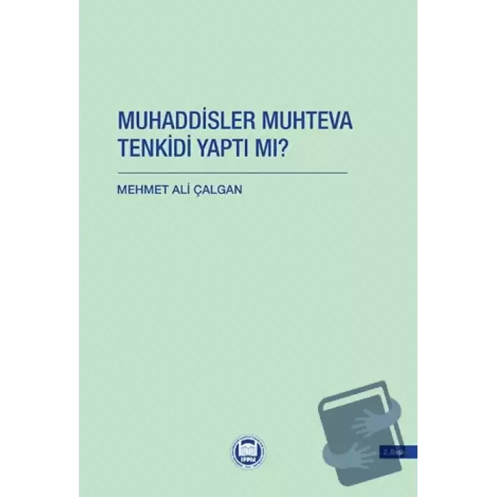 Muhaddisler Muhteva Tenkidi Yaptı Mı?