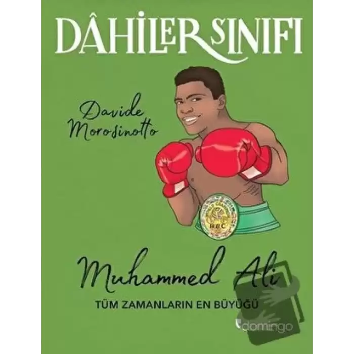 Muhammed Ali Tüm Zamanların En Büyüğü - Dahiler Sınıfı