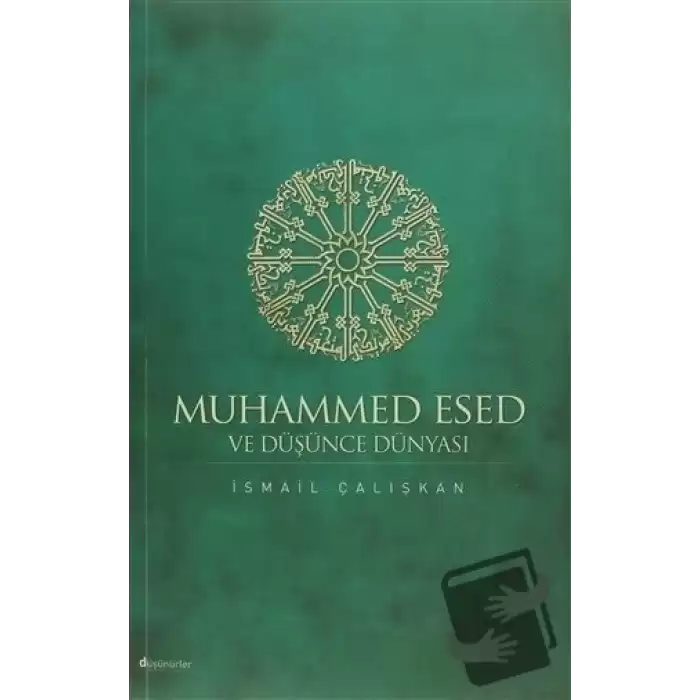 Muhammed Esed ve Düşünce Dünyası