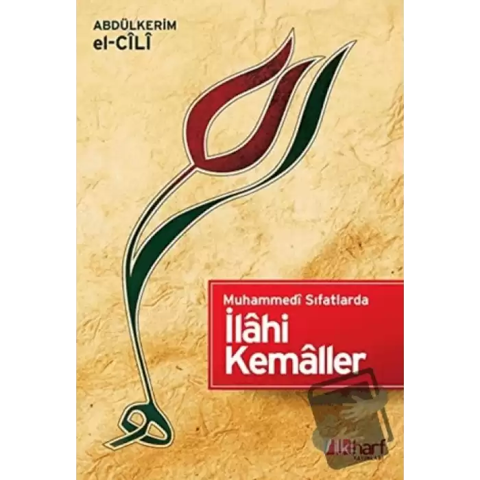 Muhammedi Sıfatlarda İlahi Kemaller (Ciltli)