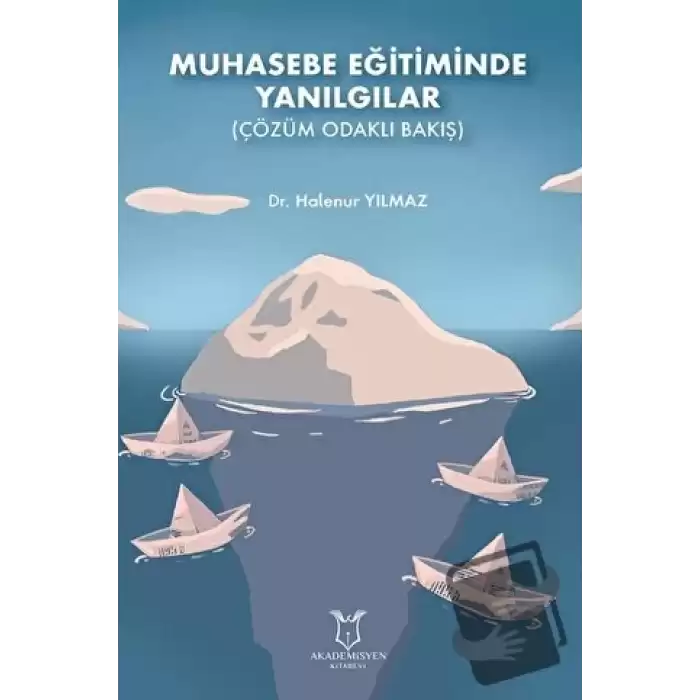 Muhasebe Eğitiminde Yanılgılar (Çözüm Odaklı Bakış)