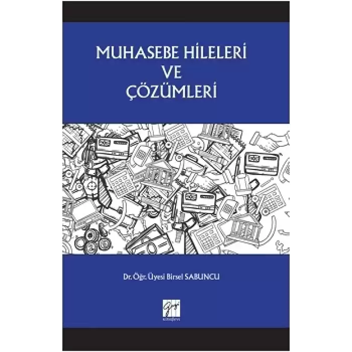 Muhasebe Hileleri ve Çözümleri