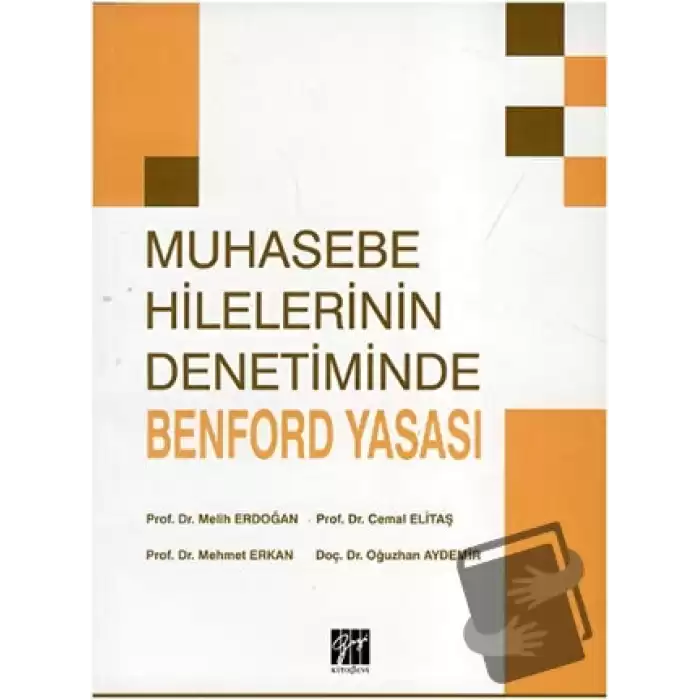 Muhasebe Hilelerinin Denetiminde Benford Yasası