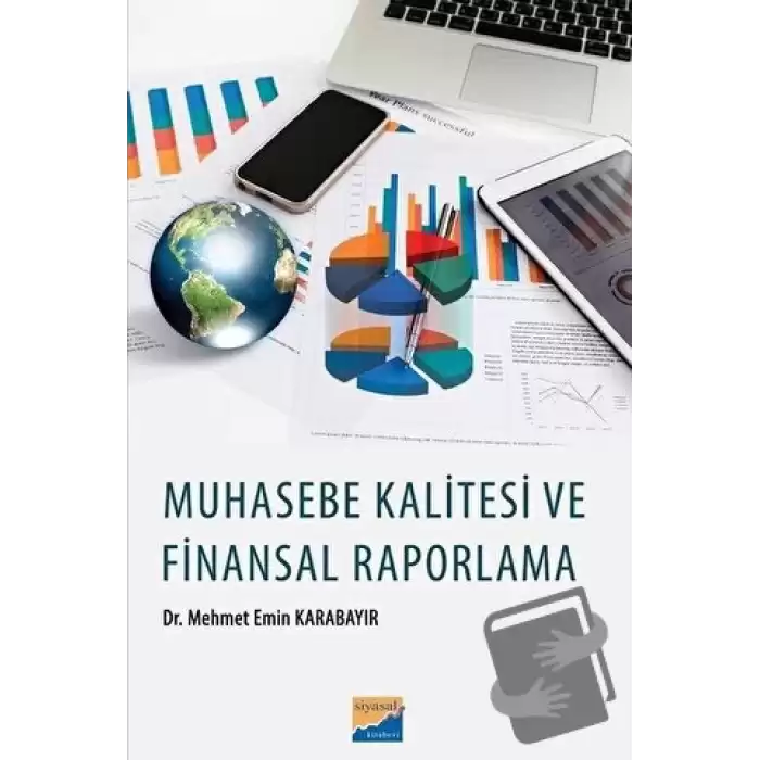 Muhasebe Kalitesi ve Finansal Raporlama