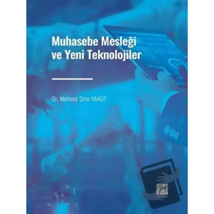 Muhasebe Mesleği ve Yeni Teknolojiler