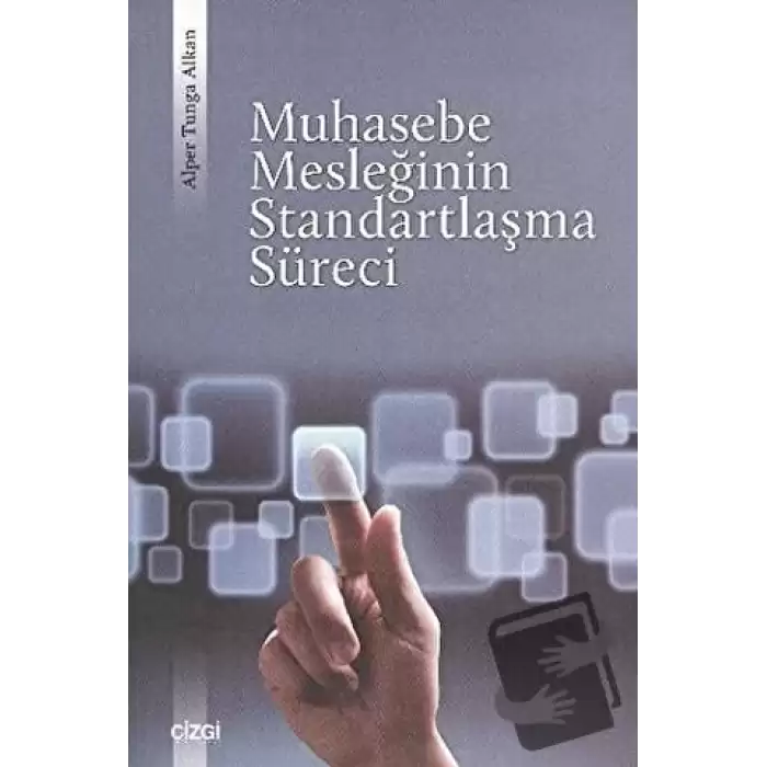 Muhasebe Mesleğinin Standartlaşma Süreci