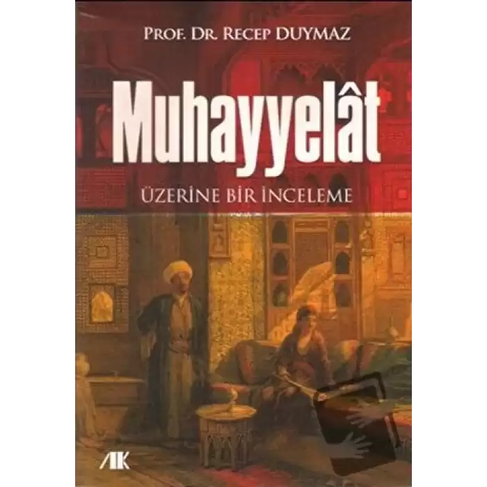 Muhayyelat Üzerine Bir İnceleme