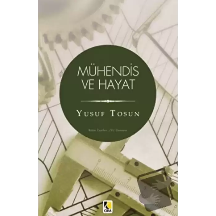 Mühendis ve Hayat