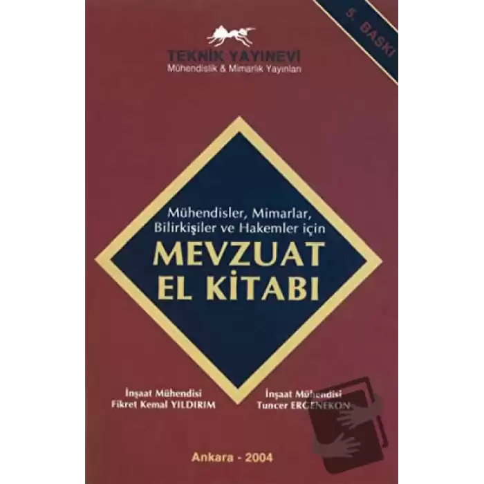 Mühendisler, Mimarlar, Bilirkişiler ve Hakemler için Mevzuat El Kitabı