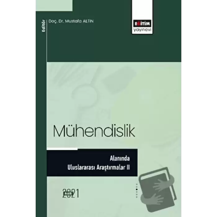 Mühendislik Alanında Uluslararası Araştırmalar II