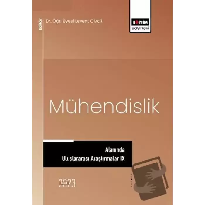 Mühendislik Alanında Uluslararası Araştırmalar IX