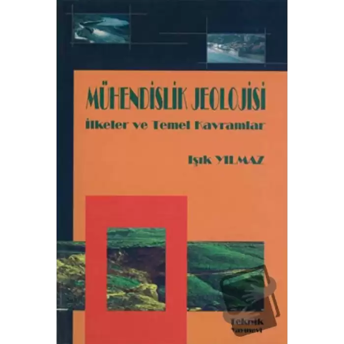 Mühendislik Jeolojisi İlkeler ve Temel Kavramlar