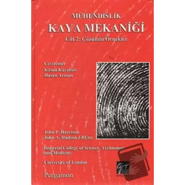 Mühendislik Kaya Mekaniği Cilt 2: Çözümlü Örnekler (Ciltli)