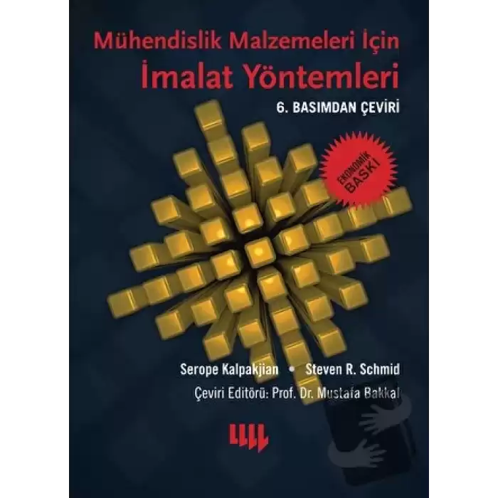 Mühendislik Malzemeleri için İmalat Yöntemleri (Ekonomik Baskı)