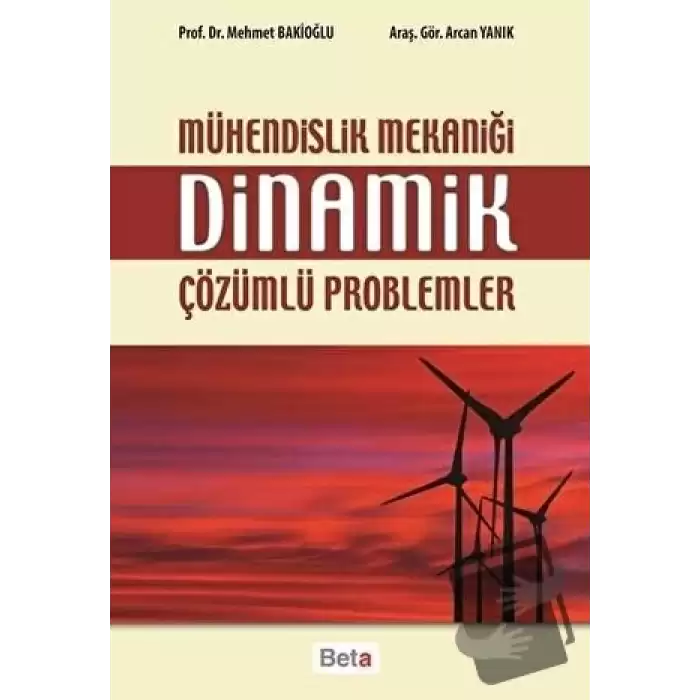 Mühendislik Mekaniği Dinamik Çözümlü Problemler