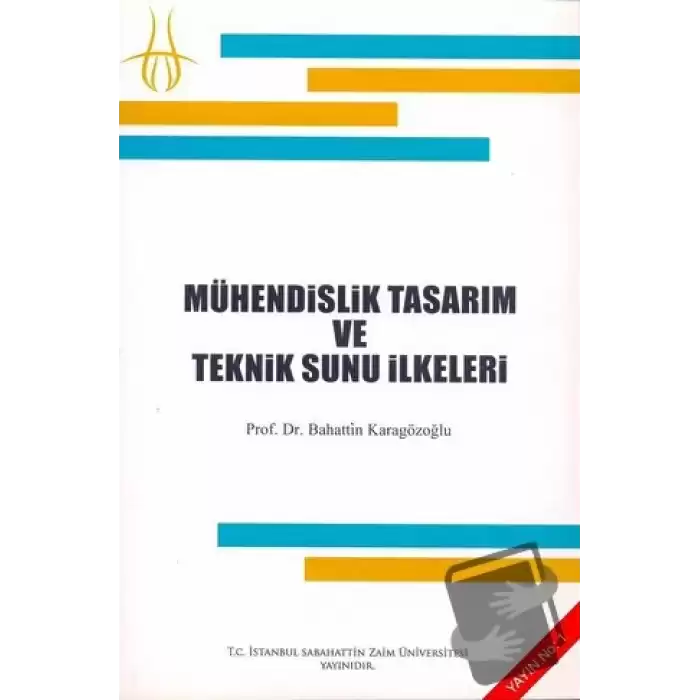 Mühendislik Tasarım ve Teknik Sunu İlkeleri