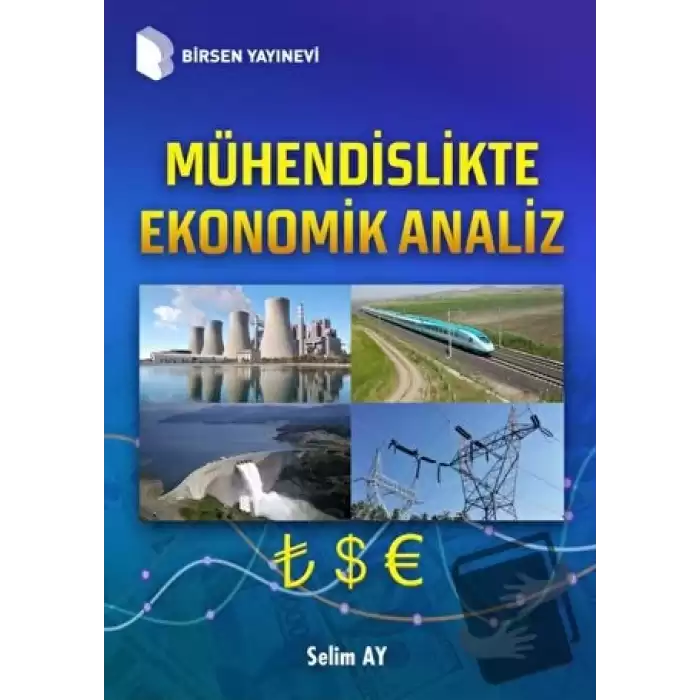 Mühendislikte Ekonomik Analiz (Ciltli)