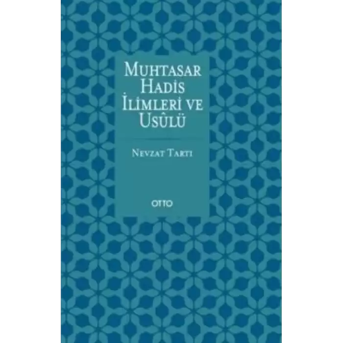 Muhtasar Hadis İlimleri ve Usulü