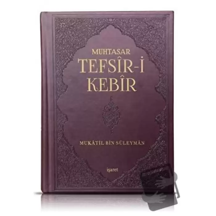 Muhtasar Tefsir-i Kebir (Ciltli)