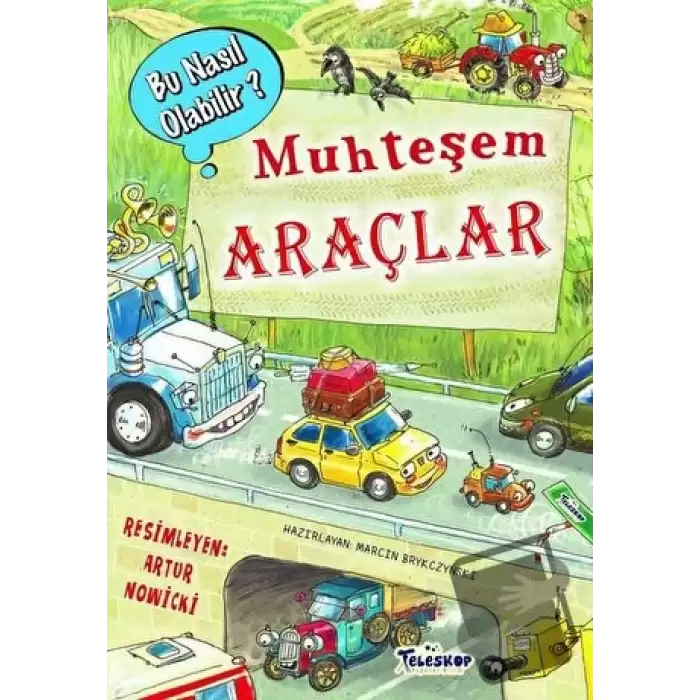 Muhteşem Araçlar - Bu Nasıl Olabilir? (Ciltli)