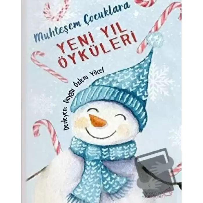 Muhteşem Çocuklara Yeni Yıl Öyküleri