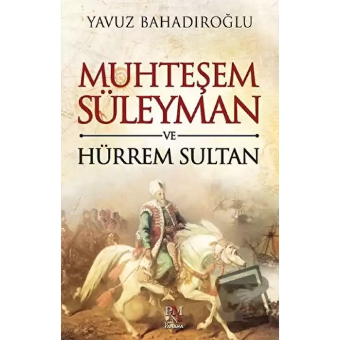 Muhteşem Süleyman ve Hürrem Sultan