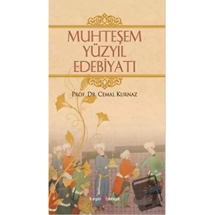 Muhteşem Yüzyıl Edebiyatı