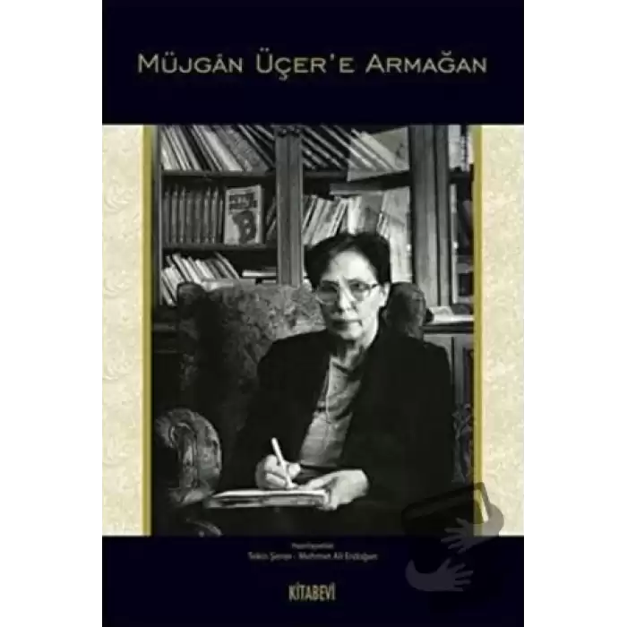 Müjgan Üçer’e Armağan