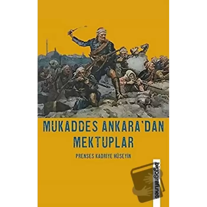 Mukaddes Ankara’dan Mektuplar