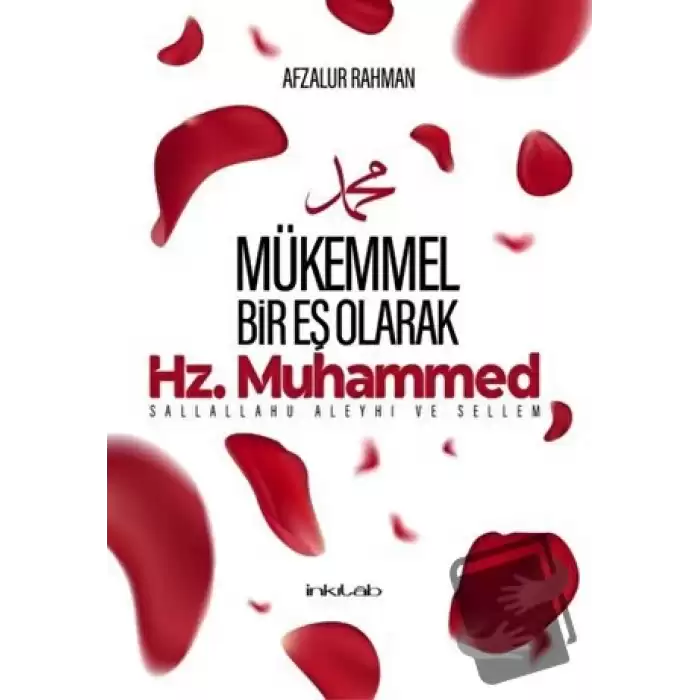 Mükemmel Bir Eş Olarak Hz. Muhammed