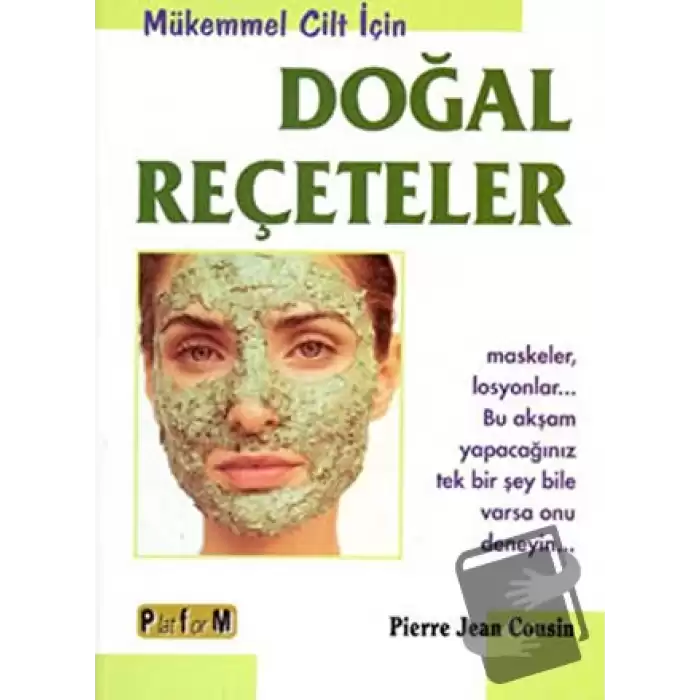 Mükemmel Cilt İçin Doğal Reçeteler