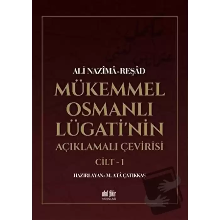 Mükemmel Osmanlı Lügatinin Açıklamalı Çevirisi (2 Kitap)