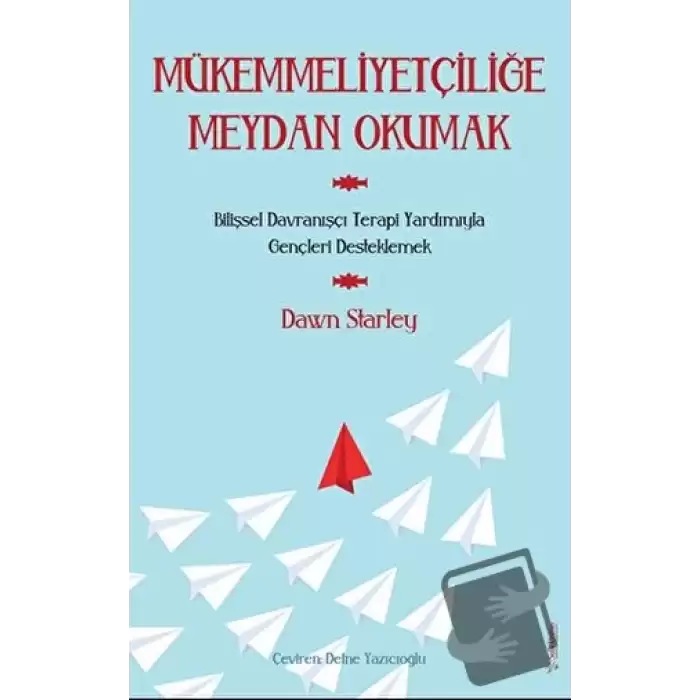 Mükemmeliyetçiliğe Meydan Okumak