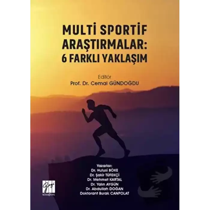 Multi Sportif Araştırmalar: 6 Farklı Yaklaşım