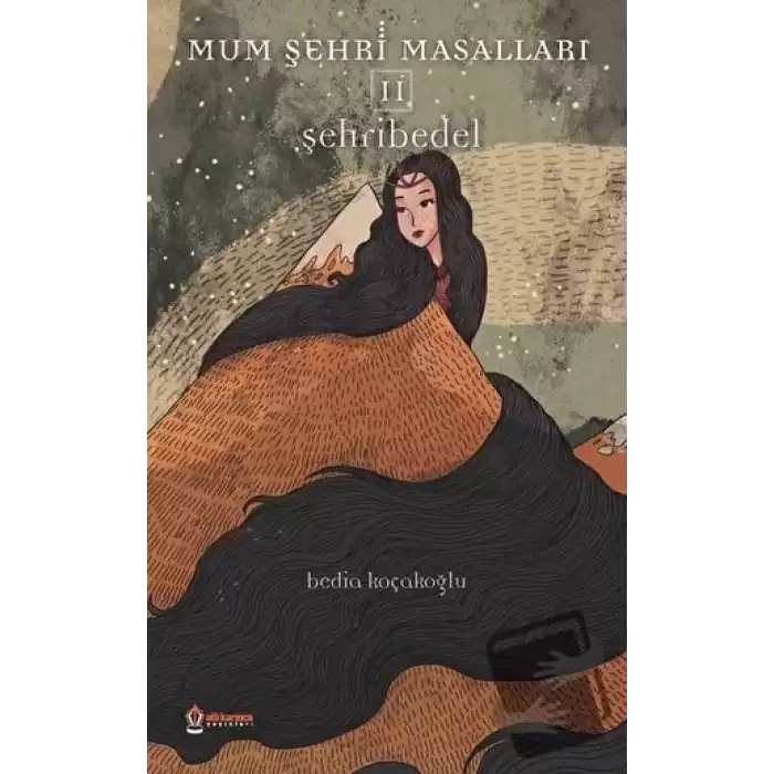 Mum Şehri Masalları - 2 Şehribedel