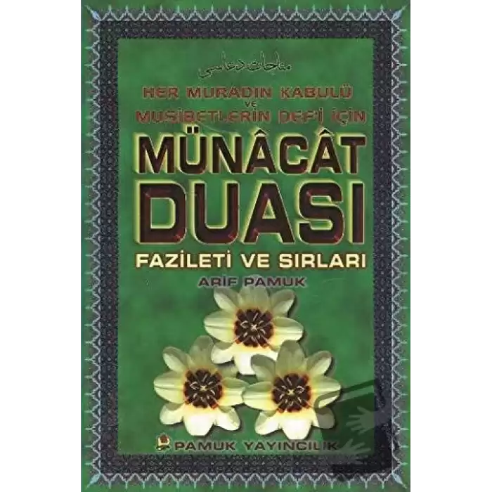 Münacat Duası Fazileti ve Sırları (Dua-050)