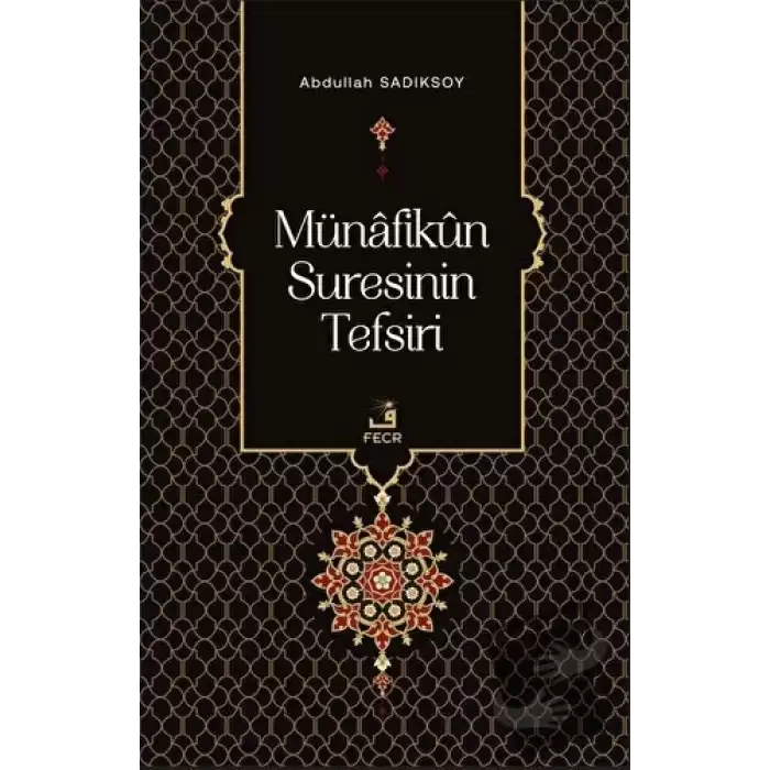 Münafikun Suresinin Tefsiri