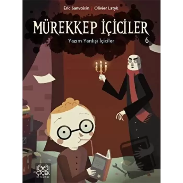 Mürekkep İçiciler 6: Yazım Yanlışı İçiciler