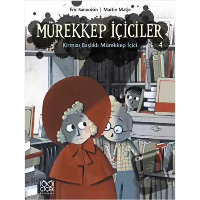 Mürekkep İçiciler Cilt 4 - Kırmızı Başlıklı Mürekkep İçici