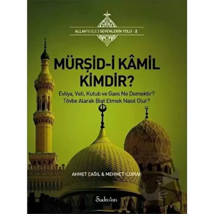 Mürşid-i Kamil Kimdir?