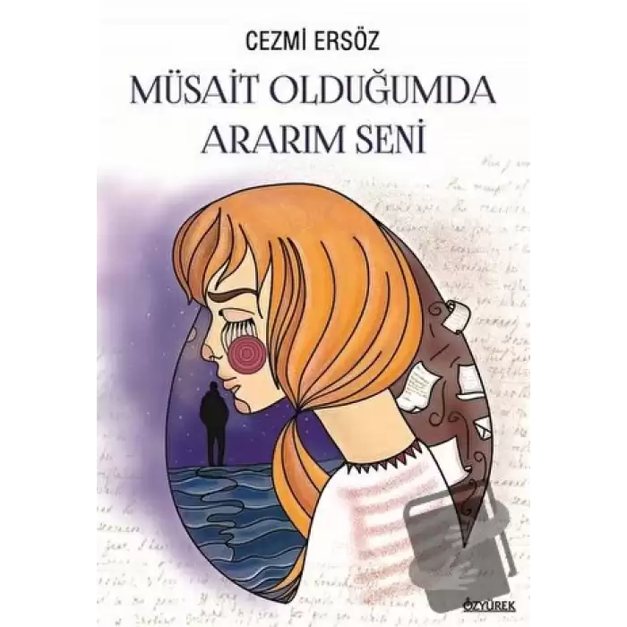 Müsait Olduğumda Ararım Seni