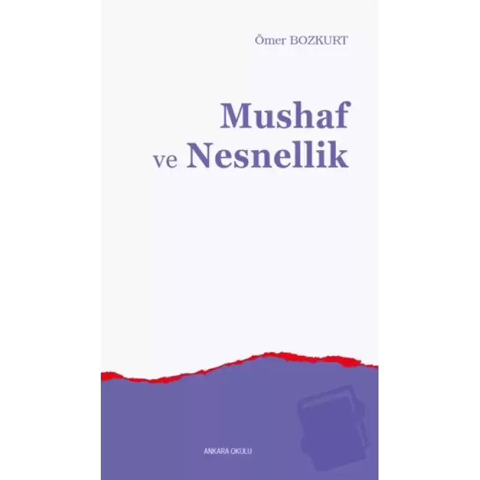 Mushaf ve Nesnellik